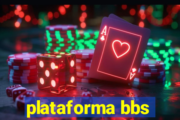 plataforma bbs